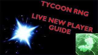 TYCOON RNG  LIVE NEW PLAYER GUIDE [upl. by Lowell184]