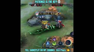 PATIENCE IS THE KEY MLBB🔥 mlbbshorts mlbbhighlights mlbbcreatorcamp mlbb shorts [upl. by Ekle161]