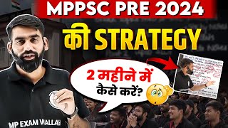 MPPSC Pre 2024 Crack MPPSC Prelims in 2 Months  Best Strategy for MPPSC Prelims 2024 [upl. by Annaerb908]