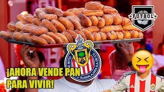 ¡DEL ÉXITO A LA CALLE ¡Fue GOLEADOR en CHIVAS ¡Ahora VENDE PAN para VIVIR [upl. by Susejedairam]