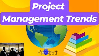 What is Trending in Project Management [upl. by Rahas333]