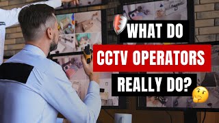 What Does A CCTV Operator Do [upl. by Xam]