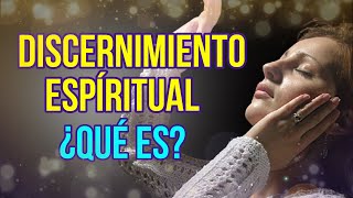 ¿Qué ES EL DISCERNIMIENTO Espiritual¿Como tener discernimiento espiritual [upl. by Nanyt]