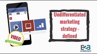 Undifferentiated marketing strategy  defined [upl. by Yrollam]