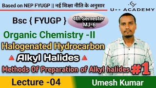 Preparation of Alkyl halides  part 1  Halogenated Hydrocarbon bsc 2nd year  L4 by Umesh Kumar [upl. by Callie236]