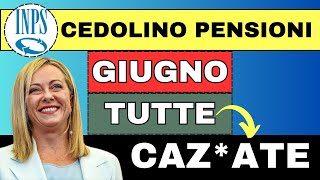 ⚠️ CEDOLINO PENSIONE GIUGNO ➡TUTTE CAZATE [upl. by Revorg23]