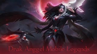 Drak Anggel Mobile Legends [upl. by Zandra]