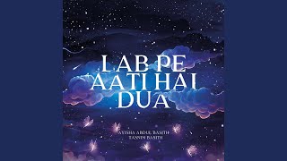 Lab Pe Aati Hai Dua [upl. by Htbazile]