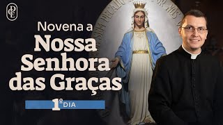 1º dia  Novena a Nossa Senhora das Graças [upl. by Ebaj]