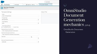 OmniStudio Document Generation mechanics EP2 [upl. by Nodnerb]