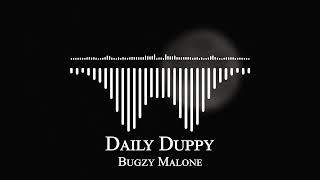 Bugzy Malone  Daily Duppy [upl. by Alegnaoj]