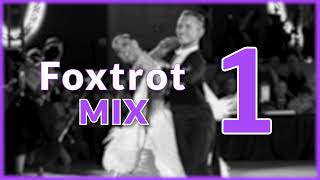 FOXTROT MUSIC MIX  1 [upl. by Avot]