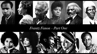 Richard Pithouse  Frantz Fanon Part One [upl. by Di]