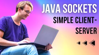 Java Sockets Tutorial Building a Simple ClientServer Connection [upl. by Ellehcar639]