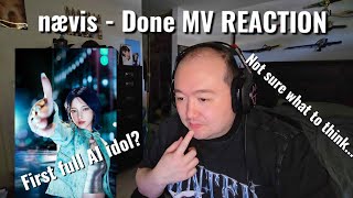 OUR FIRST TRUE AI IDOL nævis 나이비스 DONE MV REACTION [upl. by Allenrad]