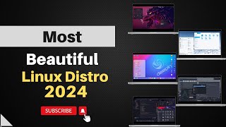 Top 5 Most Beautiful Linux Distros of 2024 [upl. by Amal]