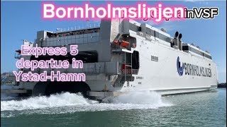 Bornholmslinjen  Express 5 departue in YstadHamn [upl. by Pavlov]