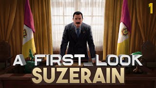 Suzerain – First Look  New Game – Part 1 [upl. by Cirdes678]