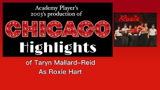 Roxie Hart Highlights from “CHICAGO The Musical” with The Academy Players 2003 [upl. by Adnilrev940]