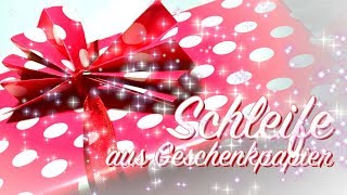 Schleife aus Geschenkpapier basteln  Verschenken amp Geschenke hübsch verpacken [upl. by Zeuqcaj]