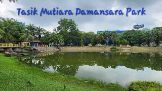 Taman Rekreasi Bandar Tasik Mutiara Damansara Lake Recreation Park Petaling Jaya Selangor [upl. by Ysdnil372]