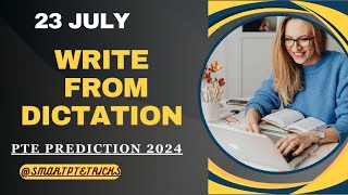 PTE Write From Dictation July 2024  write from dictation [upl. by Gifford]