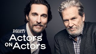 Matthew McConaughey amp Jeff Bridges  Actors on Actors  Full Conversation [upl. by Lexa]