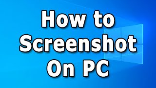 How to Take a Screenshot on Windows 10  Screenshot on PC [upl. by Itisahc]