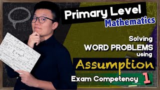 Solving Primary School Math Word Problems using Assumption Method  Practice 1 [upl. by Puett759]