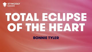 Bonnie Tyler  Total Eclipse of the Heart Karaoke With Lyrics [upl. by Diahann319]