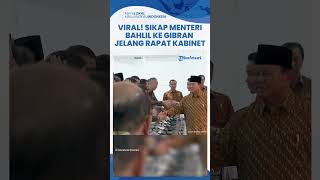 Detikdetik Menteri ESDM Bahlil Nyaris Cium Tangan Gibran Jelang Rapat Kabinet Perdana [upl. by Terza]