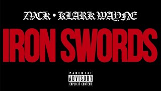 🔱 ZVCK • Klark Wayne  “Iron Swords” [upl. by Dahlstrom]