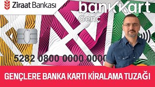 UYARI GENÇLERE BANKA KARTI KİRALAMA TUZAĞI BANKA HESAP KİRALAMA [upl. by Ilagam460]