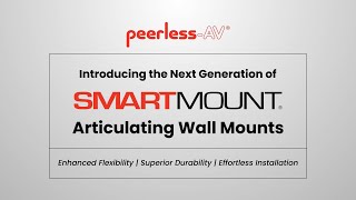 Introducing the Next Generation of SmartMount® Articulating Wall Mounts [upl. by Nanni]