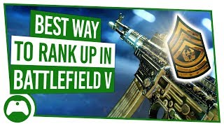 Battlefield 5 How To RANK UP FAST For Easy UNLOCKS [upl. by Ereveniug340]