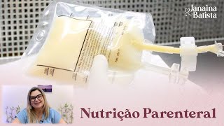 Nutrição Parenteral [upl. by Dun264]