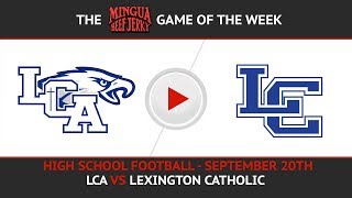 LCA vs Lexington Catholic High School Football [upl. by Harrie]