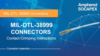 MILDTL38999 Connectors  Contact Crimping Instructions [upl. by Assiralc833]