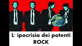 L ipocrisia dei potenti ROCK [upl. by Silden]