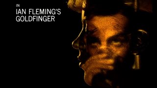 Goldfinger  Opening Titles 4k High Quality 1964 [upl. by Dulla]