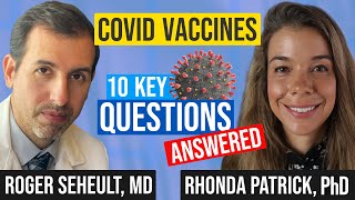 COVID Vaccine Myths Questions and Rumors with Rhonda Patrick and Roger Seheult [upl. by Nolrak]