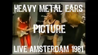 Heavy Metal Ears by Picture 1981 Live Amsterdam [upl. by Trik722]