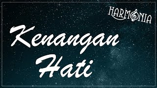 HARMONIA  KENANGAN HATI OFFICIAL LYRIC VIDEO [upl. by Lienaj]