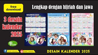 3 DESAIN KALENDER TAHUN 2025 LENGKAP DENGAN HIJRIAH DAN JAWA CORELDRAW [upl. by Rudiger45]