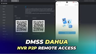 DMSS Dahua NVR P2P Remote Access [upl. by Harry]