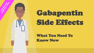 Gabapentin Side Effects  What You Need To Know Now [upl. by Alusru840]