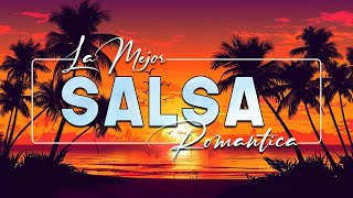 SALSA PARA BAILAR 2024 💞 VIEJTAS SALSA ROMANTICAS MIX 2024💞ÉXITOS DE MARC ANTHONY FRANKIE RUIZ [upl. by Niran]