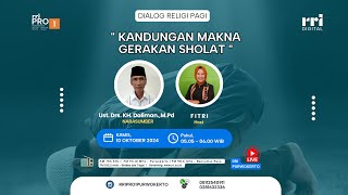 Kandungan Makna Gerakan Sholat  Dialog Religi Pagi [upl. by Allehc160]