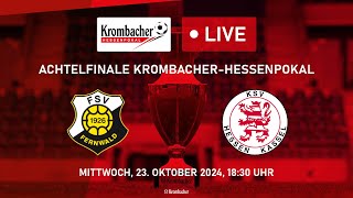 KrombacherHessenpokal  Achtelfinale LIVE FSV Fernwald – KSV Hessen Kassel [upl. by Heinrick]