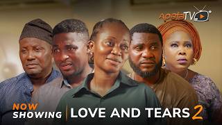 Love And Tears 2  Yoruba Movie 2024 Drama Jide Awobona Mimisola Daniel Niyi Johnson Toyin Alausa [upl. by Louanna370]